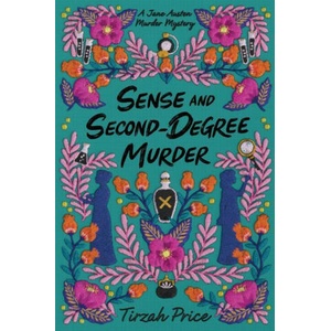 Sense and Second-Degree Murder | Tirzah Price (ISBN: 9780062889843)
