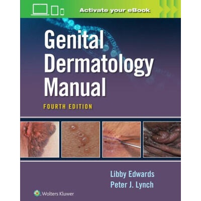 Genital Dermatology Manual | Elizabeth Edwards, Dr. Peter Lynch