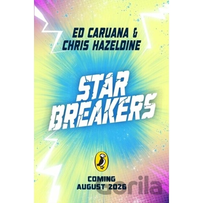 Star Breakers: Zeke Zero Vs The Galaxy Ed Caruana