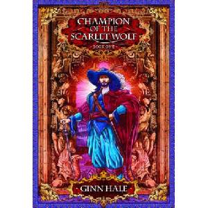Champion of the Scarlet Wolf (ISBN: 9781935560326)
