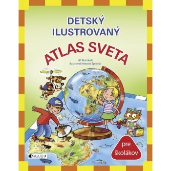 Detský ilustrovaný ATLAS SVETA SK