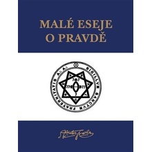 Malé eseje o pravdě - Aleister Crowley