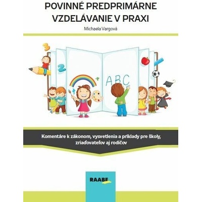 Povinné predprimárne vzdelávanie v praxi - Michaela Vargová