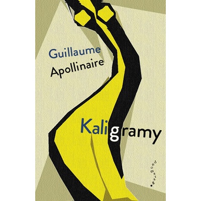 Kaligramy - Guillaume Apollinaire