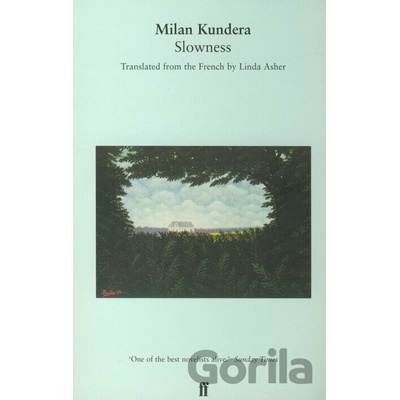 Slowness - Kundera Milan