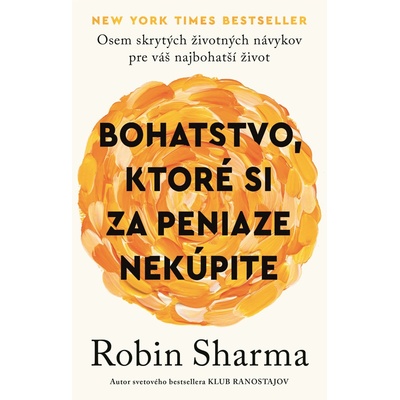 Bohatstvo ktoré si za peniaze nekúpite