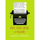 Ten, kdo stojí v koutě - Chbosky Stephen
