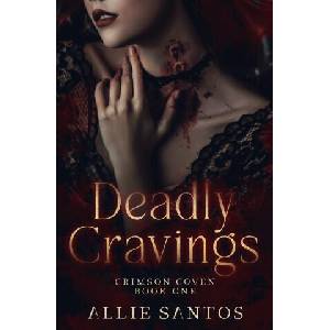 Deadly Cravings (ISBN: 9781965300091)