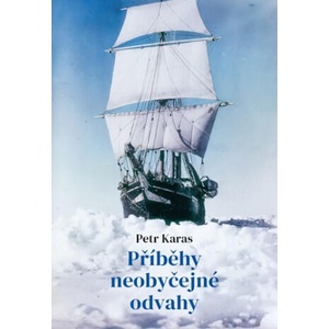 Příběhy neobyčejné odvahy | Autor Fiktivní (ISBN: 9788072973422)