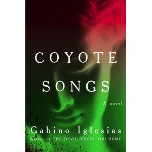 Coyote Songs | IGLESIAS GABINO (ISBN: 9780316584791)