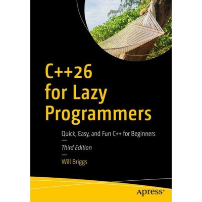C++26 for Lazy Programmers (Will Briggs)(Brožovaná)