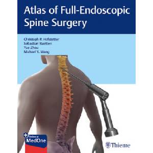 Atlas of Full-Endoscopic Spine Surgery (ISBN: 9781684200238)