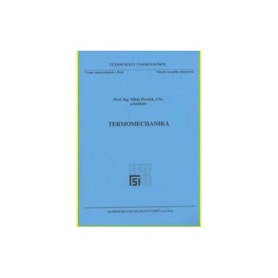 Termomechanika - Milan Pavelek