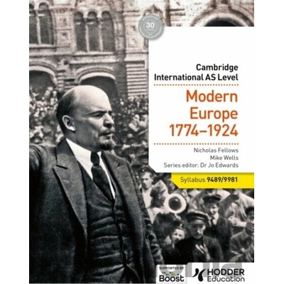 Cambridge International AS Level History: Modern Europe 1774-1924