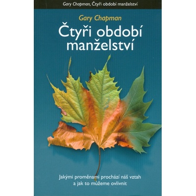 Čtyři období manželství - Chapman Gary