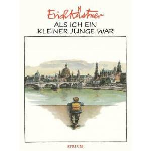 Als ich ein kleiner Junge war | Erich Kästner, Horst Lemke (ISBN: 9783855356119)
