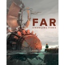 FAR: Changing Tides