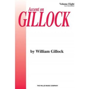Accent on Gillock Volume 8: Later Intermediate Level | William Gillock (ISBN: 9780877180838)