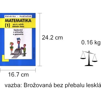 Matematika pro 6. ročník ZŠ - 1. díl Opakování z aritmetiky a geometrie - 3. vydání - Odvárko Oldřich, Kadleček Jiří