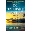 Do posledního dechu