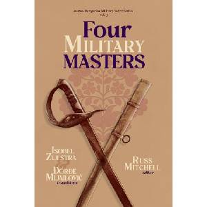 Four Military Masters | Russ Mitchell, Isobel Zijlstra, Đorđe Mijailović (ISBN: 9798884022058)