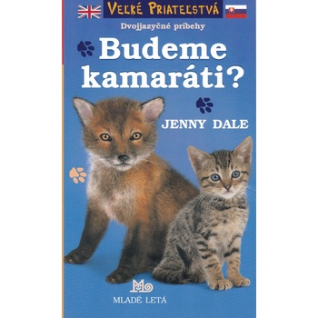 Budeme kamaráti? - Jenny Dale