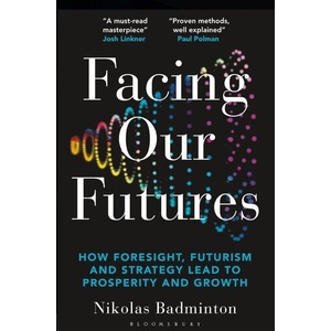FACING OUR FUTURES (ISBN: 9781399422277)