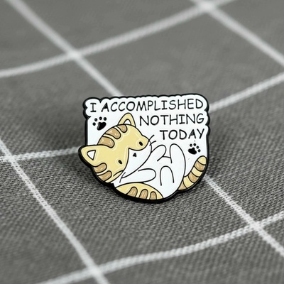 Pinarna Kočička I accomplished nothing today Dnes jsem nic nedokázal a
