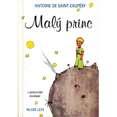 Malý princ s autorovými kresbami - 10. vydanie