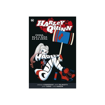 Harley Quinn 6: Černá, bílá a rudá až za ušima