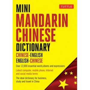 Mini Mandarin Chinese Dictionary | Philip Yungkin Lee, Jiageng Fan, Crystal Chan (ISBN: 9780804849593)