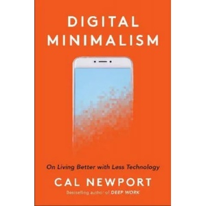 Digital Minimalism | Cal Newport (ISBN: 9780525542872)