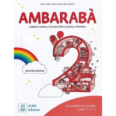 Ambaraba 2 - quaderno di lavoro + online audio + video - seconda edizione - Codato, Chiara