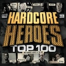 Various - HARDCORE HEROES TOP 100 CD