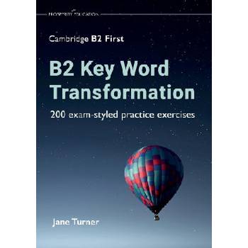 B2 Key Word Transformation | Jane Turner