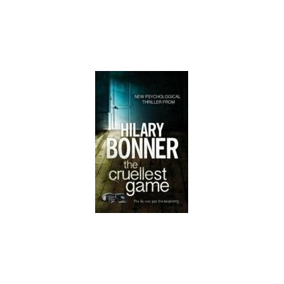 The Cruellest Game - Hilary Bonner