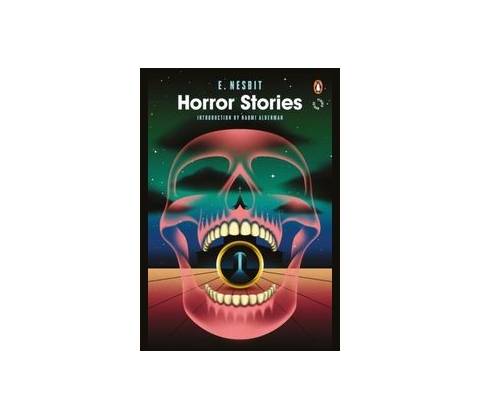 Horror Stories - E. Nesbit