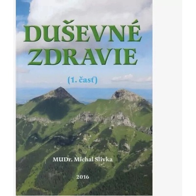 Duševné zdravie - Slivka Michal