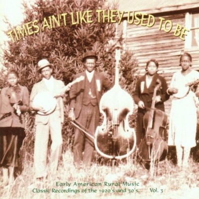 Various - Times Ain't Like They Used To Be 3 CD
