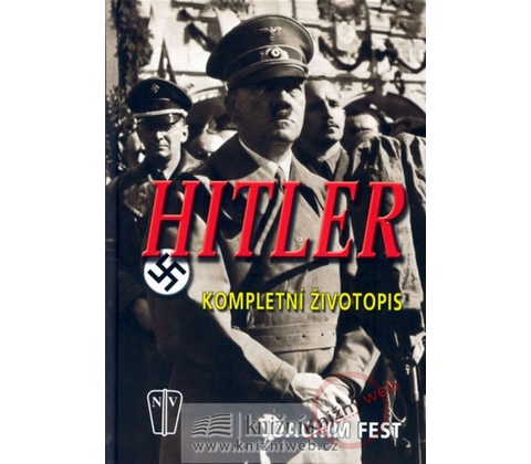 Hitler - Joachim Fest