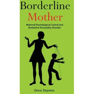 Borderline Mother | Dora Dayson (ISBN: 9781803616193)