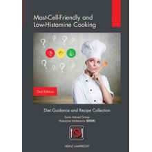 Mast-Cell-Friendly and Low-Histamine Cooking