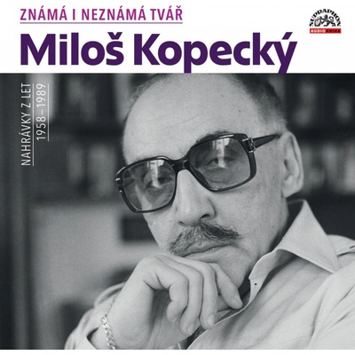 Známá i neznámá tvář - Kopecký Miloš