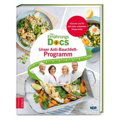 Die Ernährungs-Docs - Unser Anti-Bauchfett-Programm