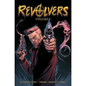 Revolvers | John Zuur Platten (ISBN: 9781534324787)