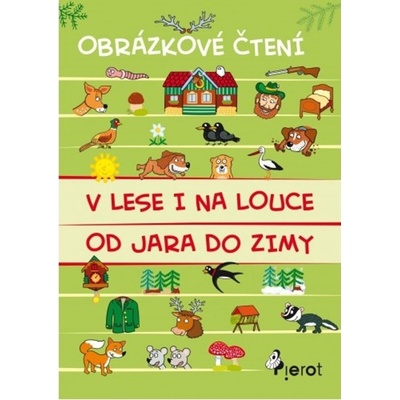 V lese i na louce od jara do zimy Schejbalová Alena