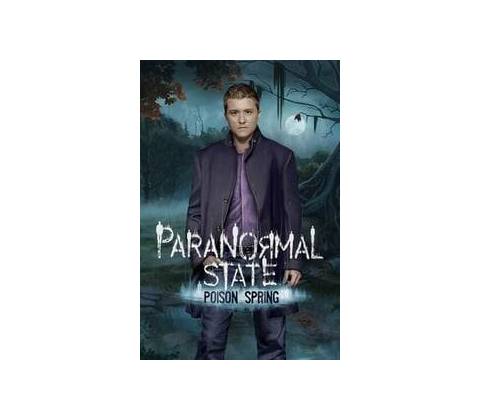 Paranormal State: Poison Spring