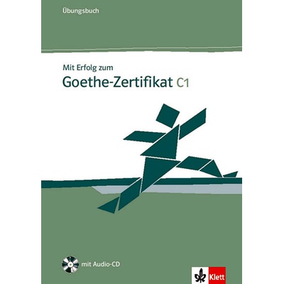 Mit Erfolg zum Goethe-Zertifikat C1 - Ubungsbuch + CD - kolektiv autorů