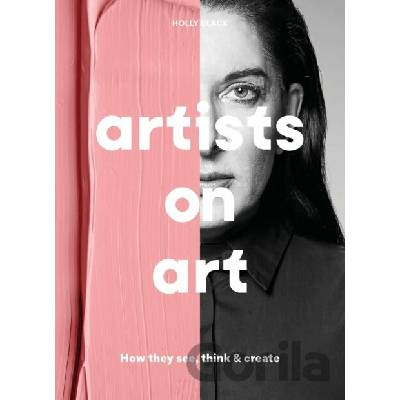 Artists on Art - Holly Black, Laurence King