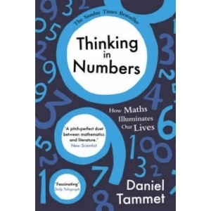 Thinking in Numbers | Daniel Tammet (2013)